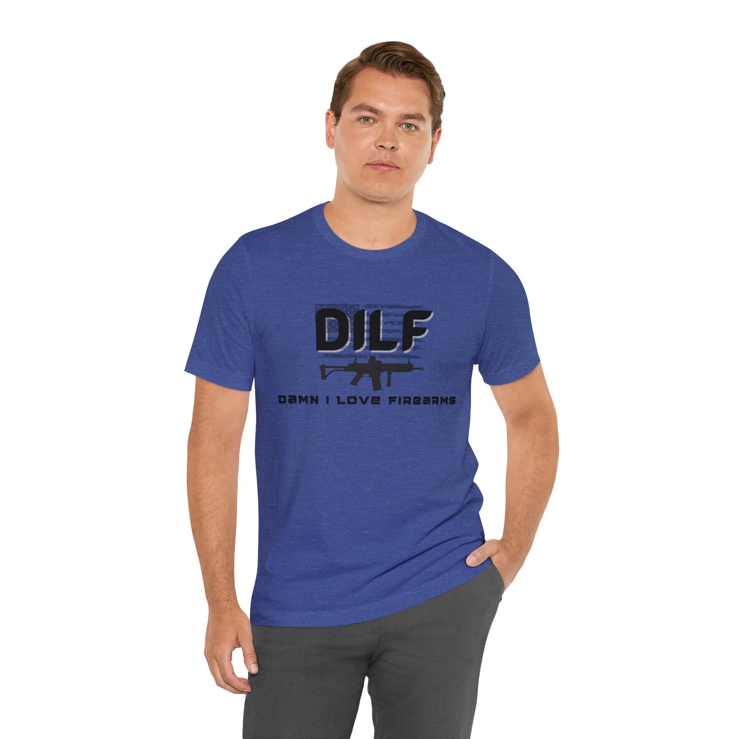 DILF Shirt, Firearm Dad T-Shirt, Gift For Him, Gift For Dad
