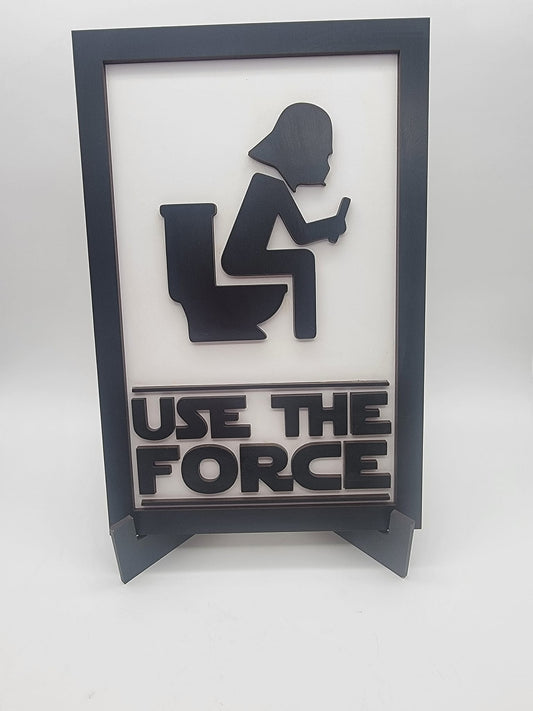 "Use the force" wooden bathroom sign