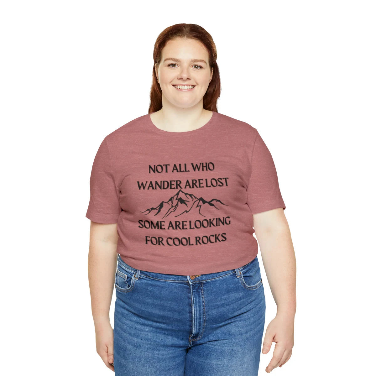 Not all that wander are lost some are looking for cool rocks shirt - Mountain T-Shirt