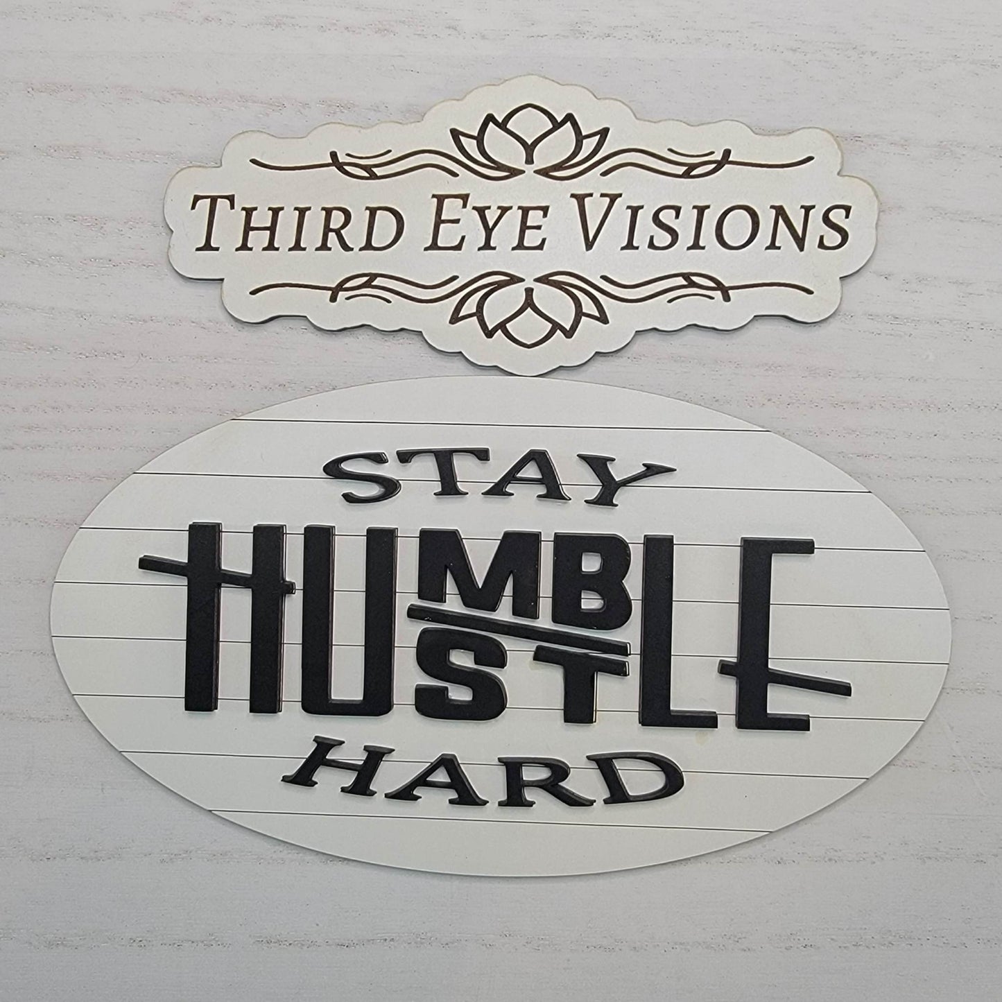 Stay Humble, Hustle Hard, Tabletop Sign, Counter Sign, Positive Saying Sign, Gift For Him, Gift For Her, Uplifting Saying, Desk Decoration